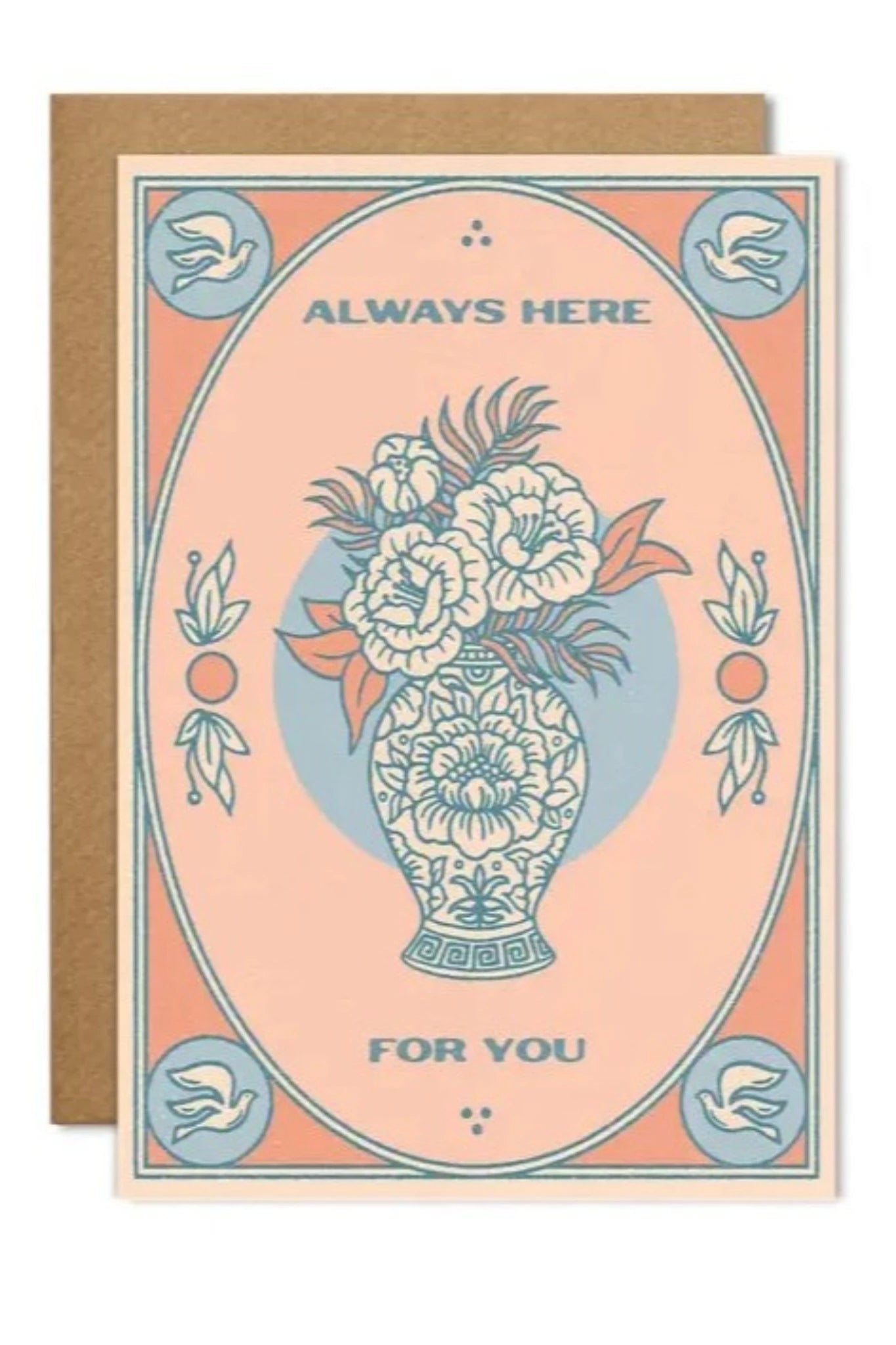 Always here for you card