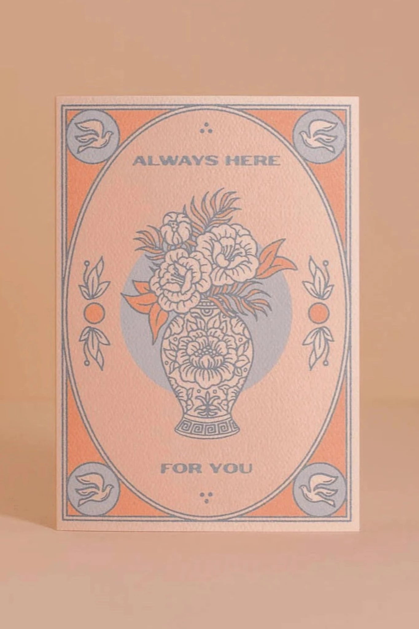 Always here for you card